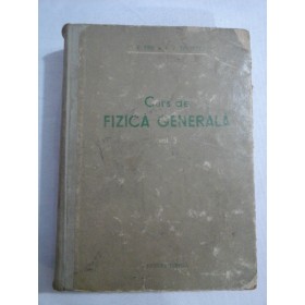      Curs de FIZICA  GENERALA  vol.3  -  S. E. FRIS * A. V. TIMOREVA 